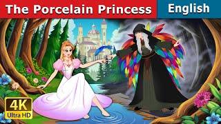 The Porcelain Princess story in English | Stories for Teenagers | @EnglishFairyTales