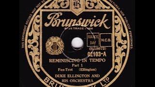 Duke Ellington & His Orchestra - Reminiscing In Tempo - 1935