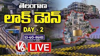 Telangana Lockdown Live Updates | Day-02 | V6 News