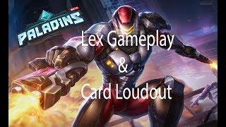 Paladins Lex Gameplay and Card Loadout