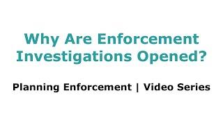 Why are Planning Enforcement Investigations Opened?