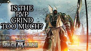 THE PVP GRIND IS INSANE NOW! (Space Marine 2 Patch 5.1)