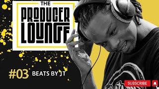 THE PRODUCER LOUNGE:  Beats By JT