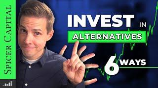 6 Ways to Add Alternative Investments to your Portfolio