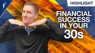 What Should Financial Success Look Like In Your 30s?