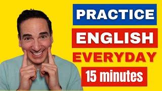 Everyday English Pronunciation Practice | 15 Minutes American English