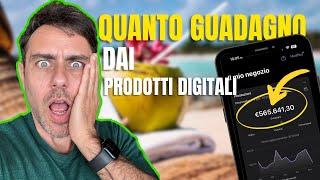 Quando ho GUADAGNATO REALMENTE vendendo prodotti digitali