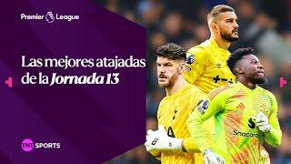 LAS MEJORES ATAJADAS DE LA JORNADA 13 DE LA PREMIER LEAGUE