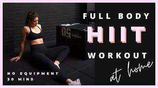 Full Body HIIT At Home Workout - 30 Minutes