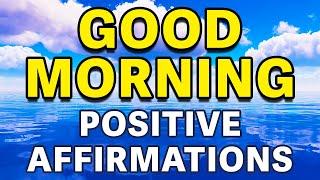 Positive Good Morning Affirmations | Gratitude Positive Daily Affirmations | Positive Thinking