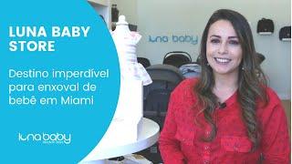 Luna Baby Store, a loja de bebê dos brasileiros em Miami