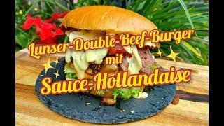 Folge #120 Lunser-Double-Beef-Burger mit Sauce Hollandaise