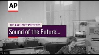 Sound Of The Future | The Archivist Presents #22