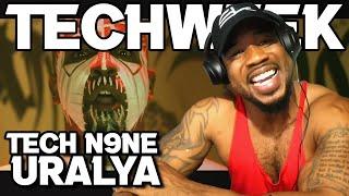 TECH N9NE WEEK#1 - URALAYA - REACTION!!