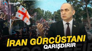 İRAN GÜRCÜSTANI QARIŞDIRIR