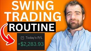 Best Swing Trading Routine I Used to QUIT My 9-5