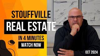 Stouffville Real Estate Market Update - October 2024