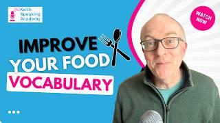 Improve your FOOD Vocabulary with this Story