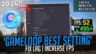 Gameloop Best Settings For Low End PC 2024 | Gameloop Emulator Lag Fix & FPS Boost