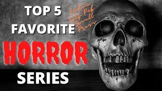 My TOP 5 Self Published/Small Press HORROR Series Recommendations