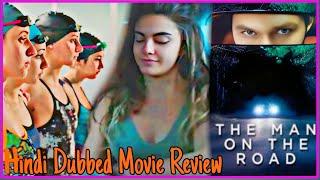 The Man on the Road Full Movie Review In Hindi