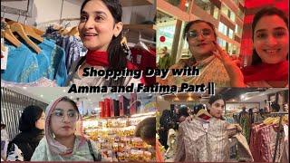 Eid Shopping With Amma And Fatima.️ |Bht Zyada Khuwari Hoyi Aj. | ​⁠@ravikhan123khan4