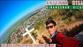 Antenna Hill | Binangonan Rizal | Solo Ride