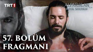 Alparslan: Büyük Selçuklu 57. Bölüm Fragmanı