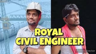 Royal civil engineer / life of civil engineer