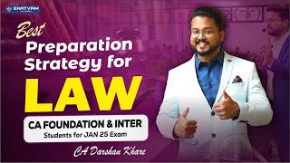  Jan 2025 LAW Preparation Strategy  | Inter & Foundation | Free Fast-Track, Revision & QnA 