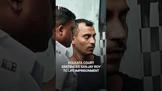 RG Kar Case: Convict Sanjay Roy Gets Life Imprisonment | N18G