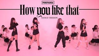 BLACKPINK - HOW YOU LIKE THAT DANCE PERFORMANCE VIDEO COVER BY PINK PANDA INDONESIA