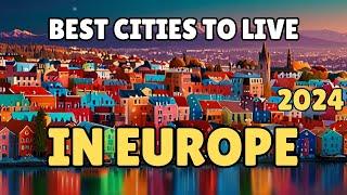 Where to Move in Europe in 2024? TOP City Picks!