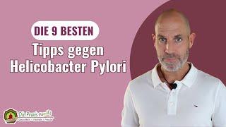 Die 9 besten Tipps gegen Helicobacter Pylori