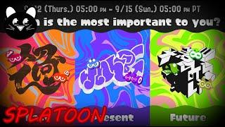 Stay In The Present! - Splatoon 3 Grand Fest