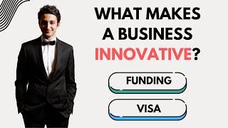 What makes a business innovative? | UK Innovator Founder Visa | Business Immigration | Funding