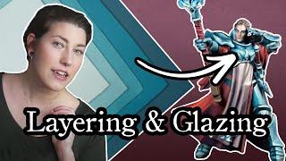 Layering & Glazing Made Easy