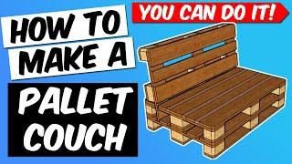 How to Make a Pallet Couch - Easy Step by Step Instructions