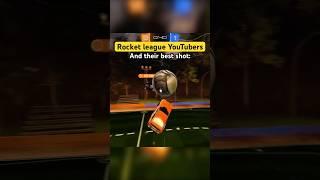 Rocket league YouTubers and their best shots  #rocketleague #rl #rlclips #rlclip