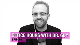 Office Hours with Dr. Guy - Episode 7 - Time, Surveys, Alignment