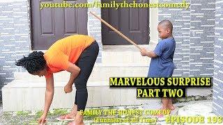 FUNNY VIDEO (MARVELOUS SURPRISE PART TWO) (Family The Honest Comedy) (Episode 193)