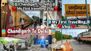 My First travelling Vlog|| Sumit Kumar Vlogs || Chandigarh To Delhi ️|| Mini Vlog