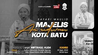  [LIVE] SAFARI MAULID 40 MALAM AR-RIDWAN KOTA BATU | MASJID MIFTAHUL HUDA, KASEMBON, KAB. MALANG