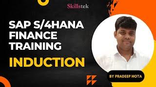 SAP S/4HANA Finance Training - Induction Session | | By Pradeep Hota | Latest S/4HANA Version