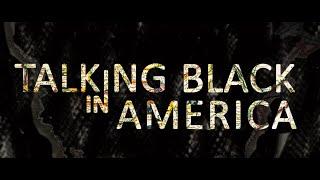 Talking Black In America