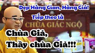 Nóng! Chùa giả, Thầy chùa giả sẽ bị truy quét sau loạt Hàng Gian, Hàng Giả! | NDLC