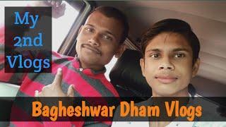 My Second Vlog || Bagheshwar Dham || बागेश्वर धाम छतरपुर || #IamHOK #mysecondvlogs #chhatarpur