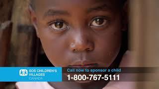 SOS Children's Villages Canada | Sponsor a child | 30 second TV spot