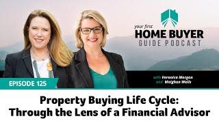 What are the factors to consider when buying property in each phase of life?