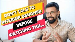 What to Know before Consulting Interior Designers | Interior Designers and Decorators in Chennai